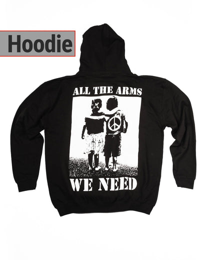 All The Arms We Need Hoodie